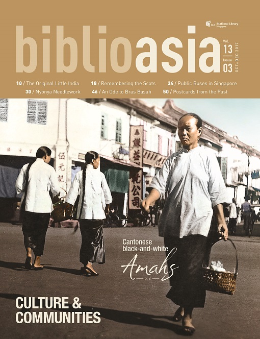 Detalles del título BiblioAsia, Vol 13 Issue 3, Oct - Dec 2017 de National Library Board - Disponible